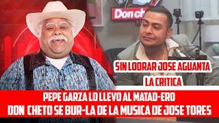 JOSÉ TORRES SE COME BURLAS DE DON CHETO| NO SABIA QUE HACER| EN SU PROGRAMA DE RADI