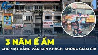 Nghịch lý mặt bằng khu trung tâm: Ế 3 năm vẫn chủ kén khách, không giảm giá, tại sao? | CafeLand