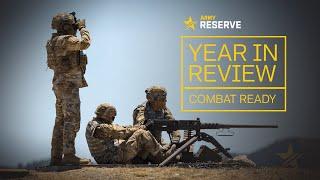 Army Reserve Year in Review: Combat Ready