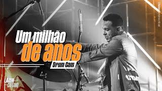 UM MILHAO DE ANOS - THEO RUBIA | DRUMCAM | LAION CAETANO