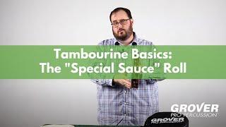 Tambourine "Special Sauce" Roll - with Dr. Tommy Dobbs, University of Arkansas at Ft. Smith