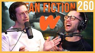 we read Fan Fic about ourselves - The Try Pod Ep.