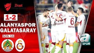 Alanyaspor 1-2 Galatasaray MAÇ ÖZETİ (Ziraat Türkiye Kupası Son 16 Turu) 17.01.2023