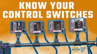 How to Label and Identify Steam Boiler Pressure Controls - Weekly Boiler Tips