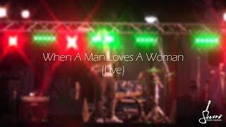 "When A Man Loves A Woman" - Live (Sax Cover / Severo)