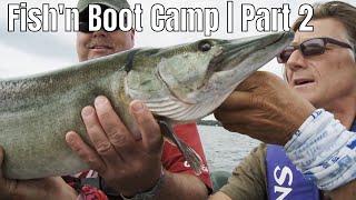 Fish’n Boot Camp Part 2 | Fish'n Canada