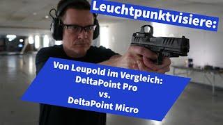 Leupold: Delta Point Pro vs. Delta Point Micro – die Red-Dots im Vergleich