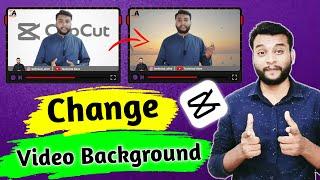 Video ka Background Kaise Change Kare | Capcut Video Editing | Video ka Background Kaise Hataye