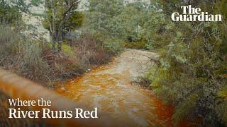 Where the River Runs Red - a mining community caught between the past and a sustainable future