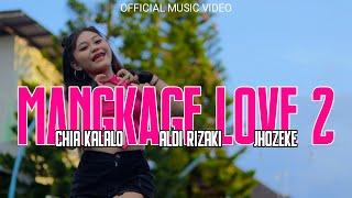 MANGKAGE LOVE 2  - CHIA KALALO X ALDI X JHO ZEKE