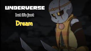 Underverse But It's Just Dream ( Reupload )