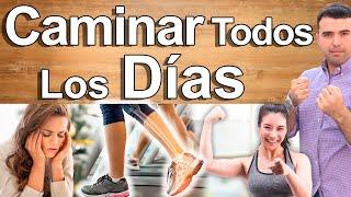 6 Cosas Que Le Sucederán a Tu Cuerpo Si Empiezas a Caminar Todos Los Dias - Porqué Debes Caminar