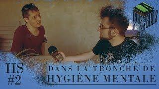 La Tronche de : Hygiène Mentale