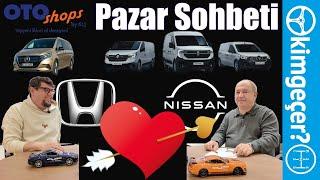 Pazar Sohbeti - 57 - Honda-Nissan birleşir mi? - Renault Master, Mercedes EQV ve eSprinter