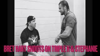 BRET HART SHOOTS ON TRIPLE H & STEPHANIE