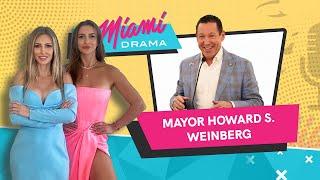 Miami Drama | S01E12 | Aventura Mayor - Howard Weinberg - a stiff politician or a cool guy?