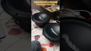 Pioneer Subwoofer Frequency test | TSW 1212S4 | TSW1202S4