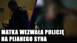 "On sie tak drze, że wszyscy sąsiedzi słyszą". Matka pijanego mężczyzny wezwała policję