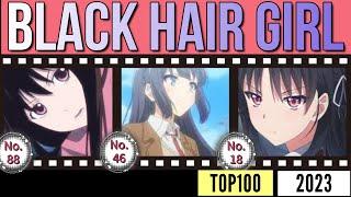 TOP100 Anime Girls with Black Hair of all Time