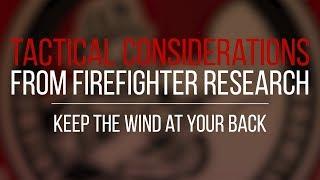 Tactical Consideration: Keep the Wind at Your Back