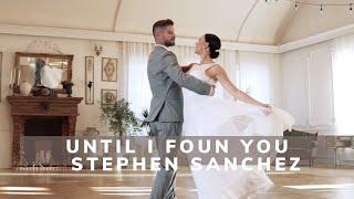 Until i Found You  - Stephen Sanchez - Wedding Dance Choreography | English Waltz Tutorial Online