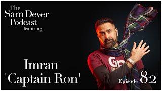 Making LA "The Podcast Capital of The World" with Great Pods - Episode #82 - Imran 'Captain Ron'