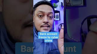 bank account freeze by cyber crime | how to unfreeze bank account by cyber cell