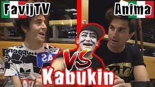 FavijTV, Anima, and more... VS Kabukin!