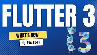 What's new in Flutter 3?