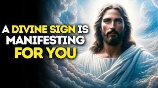 A Divine Sign Is Manifesting For You | God Message Today | God Message For You | Gods Message Now