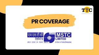 PR Coverage - MSTC Limited | TYC Communication