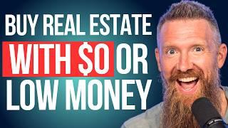 How To Buy Your First Rental Property With $0 or Low Money Down (10 Steps) | Ep 120