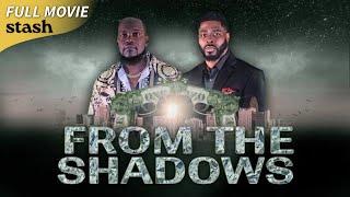 From the Shadows | Crime Drama | Full Movie | Black Cinema