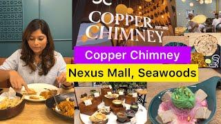 Unlimited Buffet in Copper Chimney | Nexus Mall Seawoods | Best Restaurant In Navi Mumbai | FoodVlog