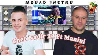 Cheb Nadir 22 & Manini Sahar - Basah Wajhak Htab • شعرك رطب Instrumental ORG 24 Mobile