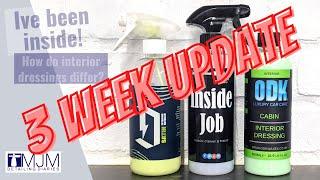 Car Interior Dressings - 3 week update  | Duel Satin | Bouncers Inside Job | ODK Cabin