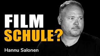 MIT ODER OHNE FILMSCHULE? Wie wird man Regisseur? | Hannu Salonen | Regisseur