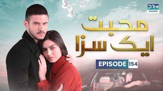 Turkish Drama in Urdu | Never Let Go - Episode 154 | Mohabbat Ek Saza | UA1U