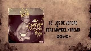 Los de verdad Ft Maykel Xtremo/EL B (Scorpion King-Mixtape AUDIO)