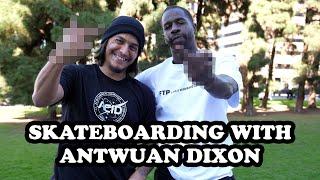 SKATING WITH ANTWUAN DIXON