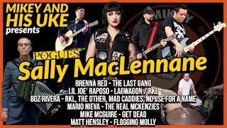 THE POGUES 'SALLY MACLENNANE' COVER - FEAT: THE LAST GANG, FLOGGING MOLLY, LAGWAGON, GET DEAD, RKL