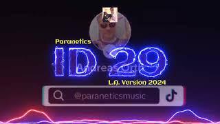 PARANETICS - ID 29 (L.A. Version 2024) - Bluetron Electronica