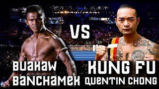 Buakaw Banchamek บัวขาว บัญชา  vs MASTER KUNG FU THE DRAGON ต้นแบบกังฟู มังกร  Quentin Chong