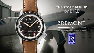 Bremont ionBird || Official Timing Partner with @RollsRoyceplc​