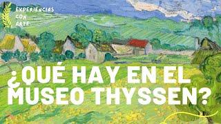 ¿QUÉ HAY EN EL MUSEO THYSSEN BORNEMISZA DE MADRID? No te pierdas este recorrido virtual en exclusiva