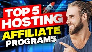  5 Best Web Hosting Affiliate Programs In 2025