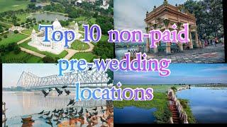 ।।Top 10 non-paid pre-wedding location in kolkata ।।The bong betterhalf।।bangla vlog।।