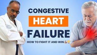 Empower Your Heart: Beating Congestive Heart Failure