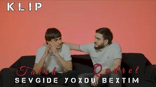 Taleh Memmedov & Qudret Mehdi - Sevgide Yoxdu Bextim 2022 ( Yeni Klip )