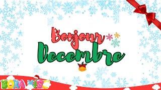 Bonjour Décembre , Magie et Joie️| Hello December | La Chanson de Décembre | Chanson Pour Enfants